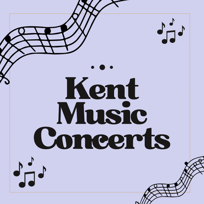 Kent Music Concerts